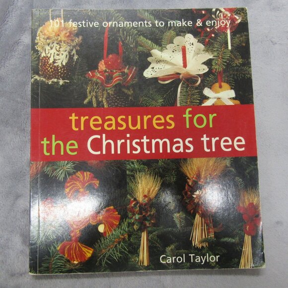 Treasures For The Christmas Tree By Carol Taylor. - Picture 1 of 6